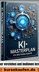 KI Masterplan von Wolfgang Mayr e1712141805713