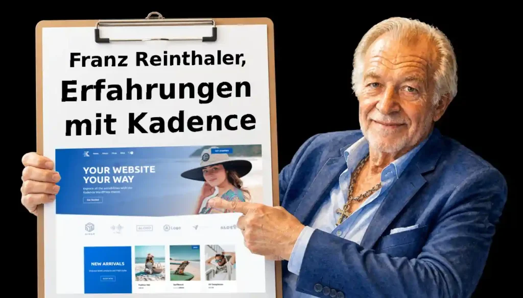 Franz Reinthaler, Erfahrungen mit Kadence